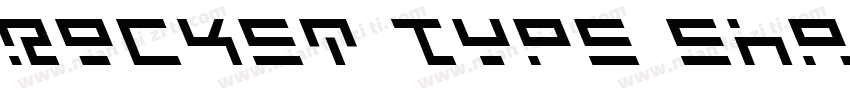 Rocket Type Shadow字体转换